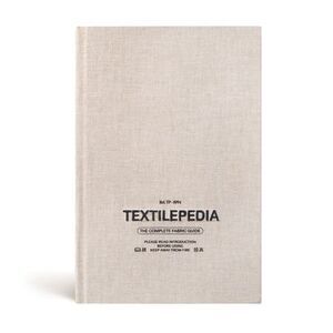 Textilepedia: The Complete Fabric Guide -- Fashionary